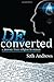 Deconverted: A Journey from Religion to Reason by Seth Andrews (2012-12-04)