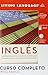 Ingles Curso Completo: Nivel Basico (Book and CD Set) (Complete Basic Courses) Com/Pap Bl edition by Living Language (2008) Paperback