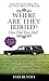 Where Are They Buried?: How Did They Die? Fitting Ends and Final Resting Places of the Famous, Infamous, and Noteworthy (Revised & Updated) by Tod Benoit (2014-06-10)