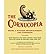 The Cornucopia: Being a Kitchen Entertainment and Cookbook Containing Good Reading and Good Cookery from More Than 500 Years of Recipes, Food Lore, Etc. as Conceived and Expounded by the Great Chefs & Gourmets of the Old and New Worlds Between the Year...