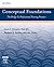 Conceptual Foundations: The Bridge to Professional Nursing Practice by Joan L. Creasia PhD RN (2006-10-11)