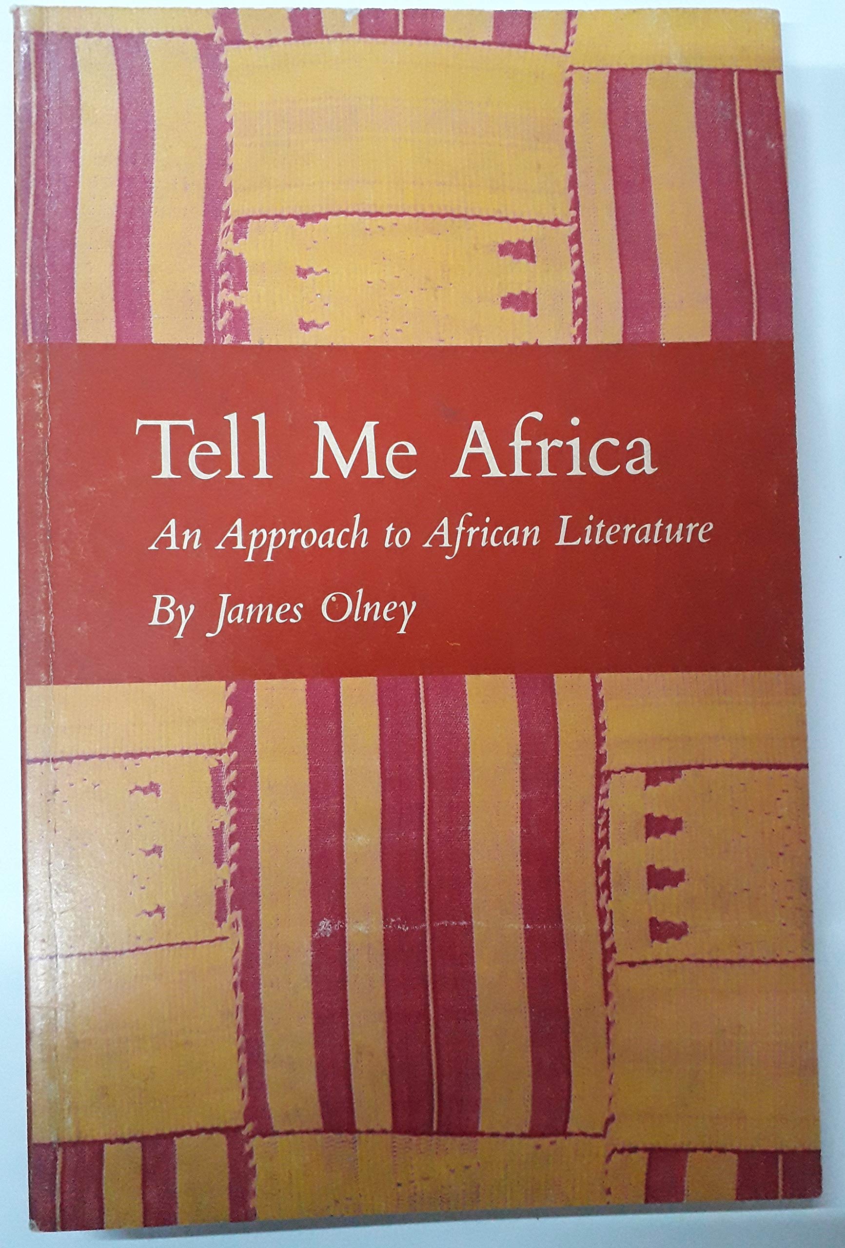 Tell Me Africa: An Approach to African Literature (Princeton Legacy Library)