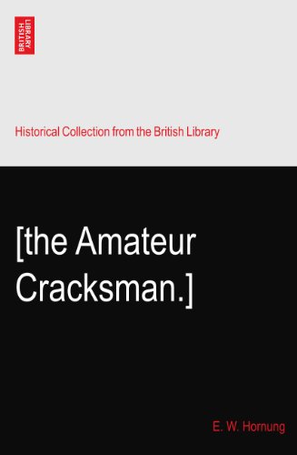 [the Amateur Cracksman.]