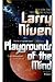 Playgrounds of the Mind