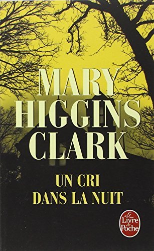 UN CRI DANS LA NUIT