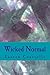 Wicked Normal by Lauren Courcelle (2012-09-30)