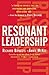 by Annie McKee,by Richard E. Boyatzis Resonant Leadership: Renewing Yourself and Connecting with Others Through Mindfulness, Hope, and Compassion(text only)1st (First) edition[Hardcover]2005