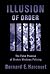 Illusion of Order: The False Promise of Broken Windows Policing by Bernard E. Harcourt (2005-02-15)
