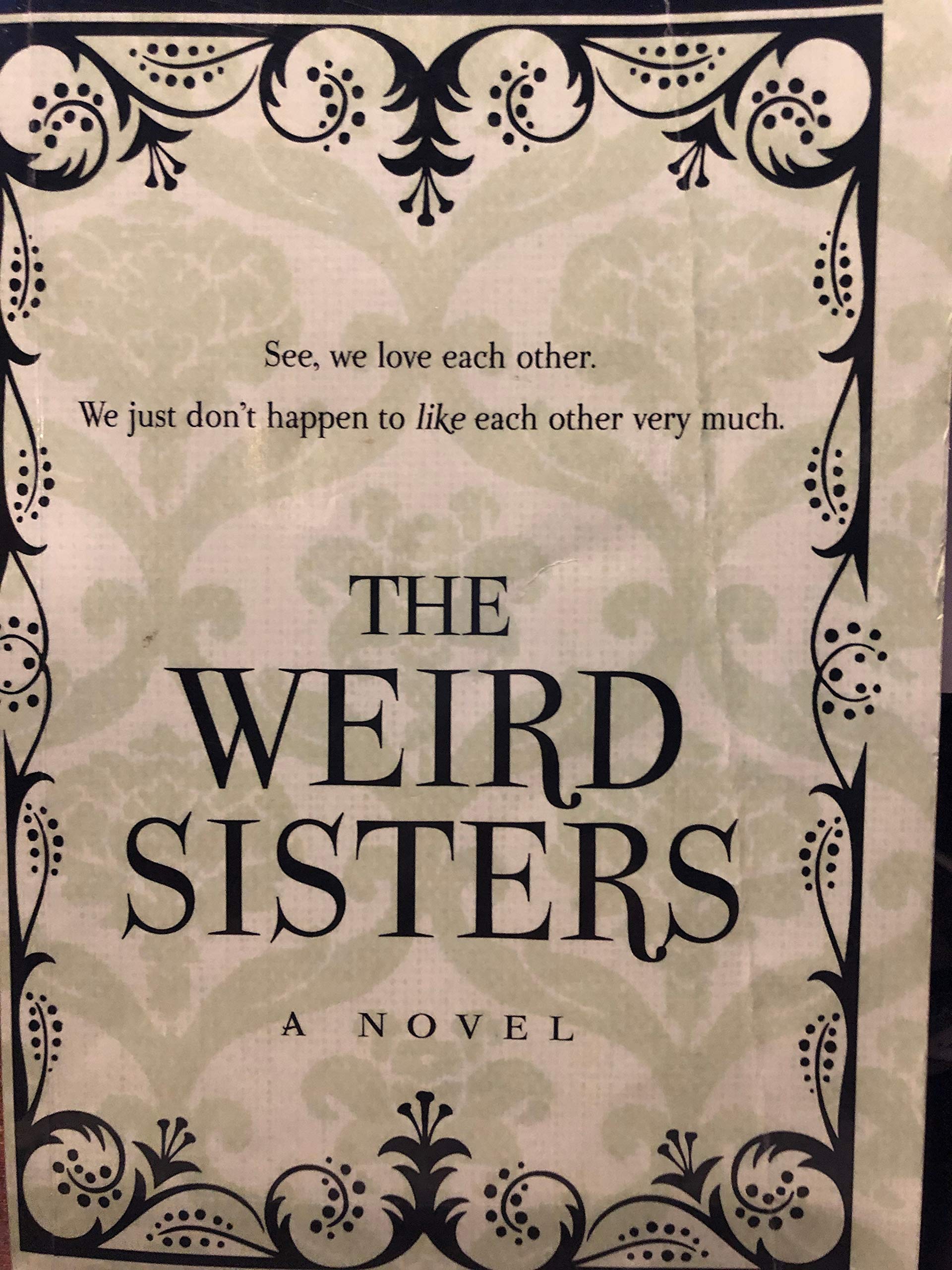 The Weird Sisters
