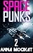 Space Punks 2: Nightingale'...