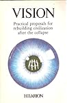 Vision: Practical Proposals for Rebuilding Civilization After the Collapse