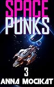 Space Punks 3: Shadows of the Past