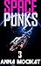 Space Punks 3: Shadows of t...