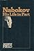 Nabokov; His Life in Part 1st edition by Field, Andrew (1977) Hardcover