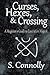 Curses, Hexes & Crossing: A...