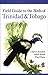 Field Guide to the Birds of Trinidad and Tobago by Kenefick, Martyn, Restall, Robin, Hayes, Floyd [Paperback(2008/3/28)]