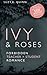 Ivy and Roses (Ivy Series - Teacher Student Romance) (Volume 6) by Suzy K Quinn (2016-06-18)