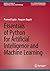 Essentials of Python for Artificial Intelligence and Machine Learning (Synthesis Lectures on Engineering, Science, and Technology)