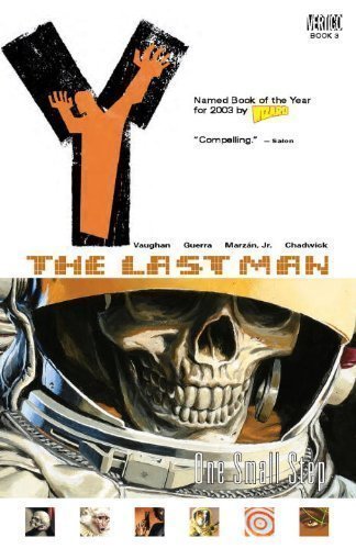 Y: The Last Man, Vol. 3: One Small Step by Brian K. Vaughan, Vaughan, Brian V., Guerra, Pia, Marzan, Jo 1st