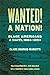 Wanted! A Nation! by Claire Bourhis-Mariotti