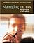 Managing the Law: The Legal Aspects of Doing Business