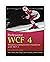 Professional Wcf 4: Windows Communication Foundation With .Net 4