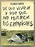 De Qué Viven Y Por Qué No Mueren Los Españoles