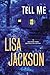 Tell Me by Lisa Jackson by Lisa  Jackson