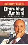 Corporate Guru Dhiru Bhai Ambani Corporate Guru Dhiru Bhai Ambani