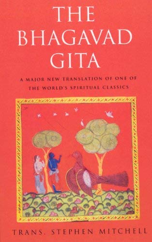 By Stephen Mitchell - The Bhagavad Gita (New Ed)