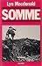 Somme by Lyn Macdonald Somme by Lyn Macdonald