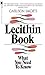 Lecithin Book - What You Need To Know