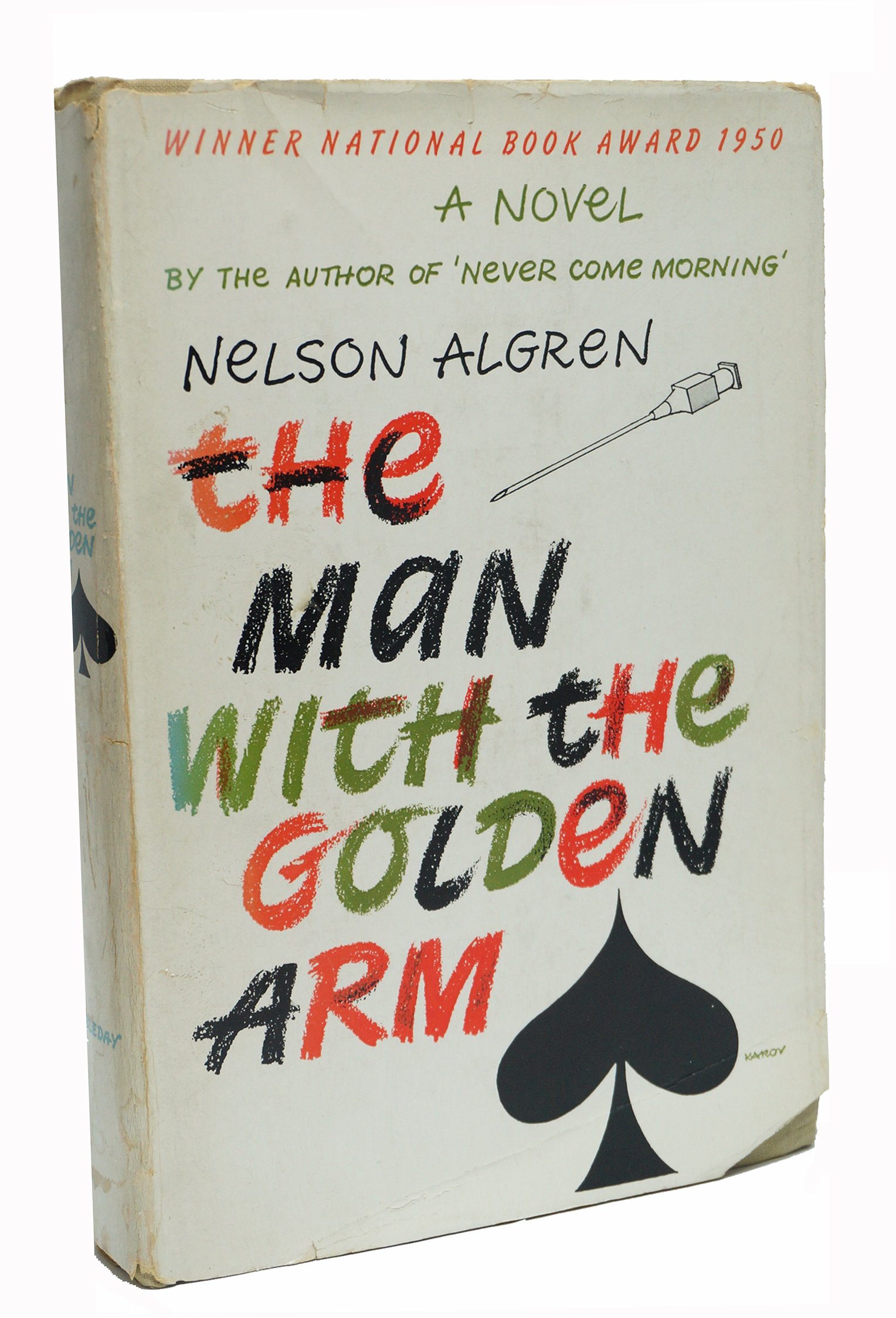 THE MAN WITH THE GOLDEN ARM INCLUDING WITNESS SHEET AND POWTRY EPITAPH-A WINNER NATIONAL BOOK AWARD