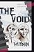 The Void Within