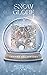 Snow Globe by Cristina Lollabrigida