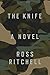 The Knife by Ross Ritchell (2015-02-05)