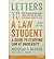 Letters to a Law Student: A guide to studying law at university