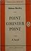 Point Counter Point: A Novel