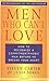 Men Who Can't Love: How to Recognize a Commitmentphobic Man before He Breaks Your Heart by Carter. Steven ( 2003 ) Paperback