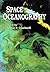 Space Oceanography: An Inte...