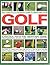 Better Golf (EVERYTHING YOU NEED TO KNOW ABOUT GOLF AND HOW TO PLAY THE GAME)