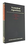 Numerical Algorithms (Manchester/Liverpool Summer Schools in Numerical Analysis)