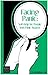 Facing Panic: Self-Help for People with Panic Attacks by Reid Wilson (2003-05-03)
