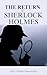 The Return of Sherlock Holmes (Annotated)