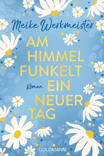 Am Himmel funkelt ein neuer Tag (Kindle Edition)