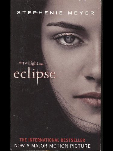 [Eclipse] (By: Stephenie Meyer) [published: June, 2010]