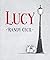 Lucy by Randy Cecil (2016-08-04)