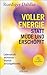 Voller Energie statt müde und erschöpft: Lebenskraft aktivieren – Vitalität zurückgewinnen - Mit Energie-Yoga-Programm für 7 Tage und Rezepten (German Edition)