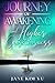 Journey of Awakening and Higher Consciousness