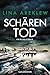 Schärentod: Kriminalroman (Ein Fall für Sofia Hjortén 3) (German Edition)